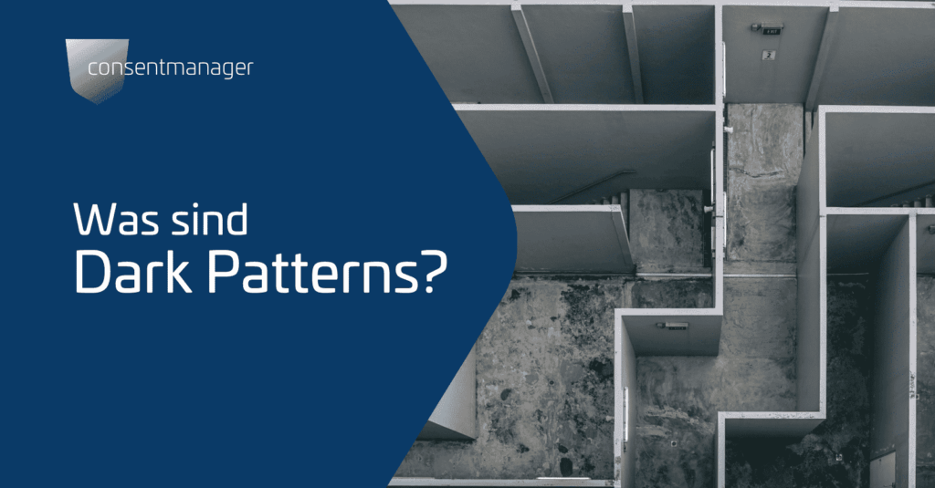 an image of a concrete maze with the words "What are Dark Patterns" and the consentmanager logo